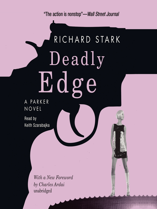 Title details for Deadly Edge by Richard Stark - Wait list